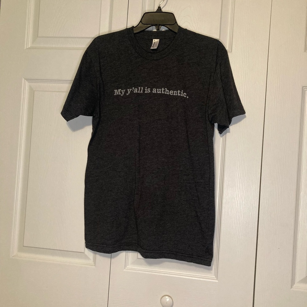 “My yall is authentic” Graphic Tee Medium Unisex